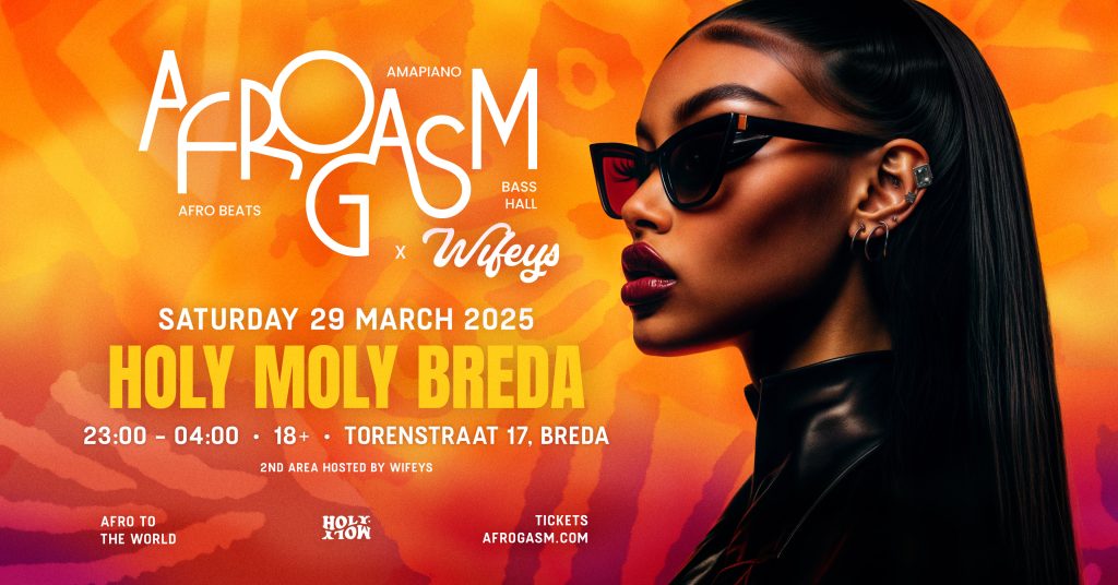Afro Gasm party at Holy Moly Breda featuring Afro Beats, Amapiano, and Basshall on March 29, 2025
